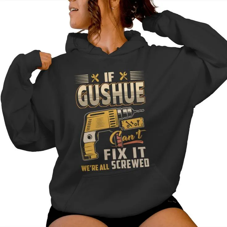 If Gushue Can't Fix It We're All Screwed Women Hoodie