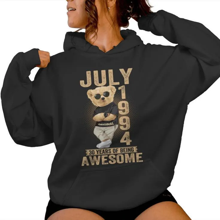 July 30Th Birthday 1994 Awesome Teddy Bear Women Hoodie