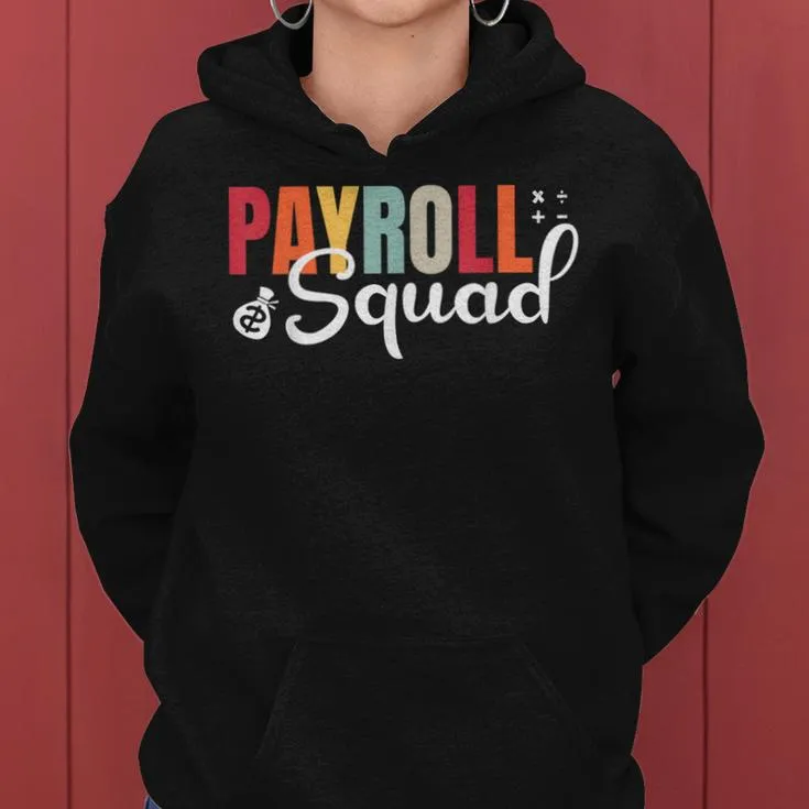 Payroll Squad Retro Groovy National Payroll Week Women Hoodie